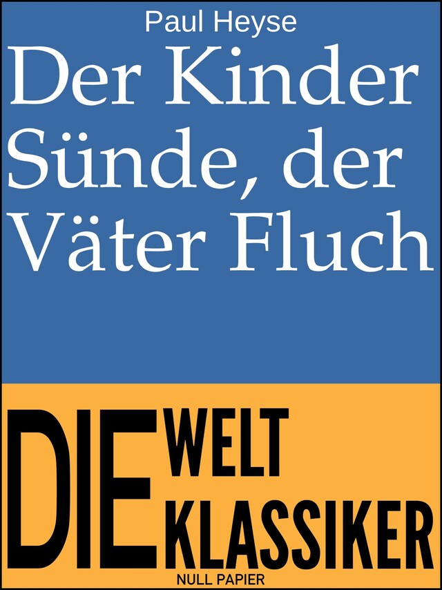 Okładka książki dla Der Kinder Sünde, der Väter Fluch
