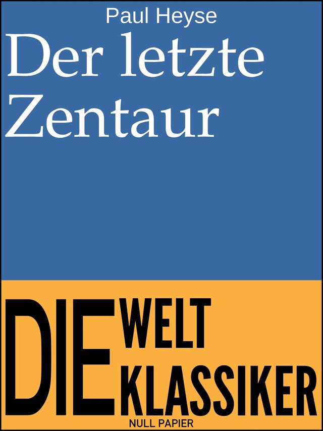 Book cover for Der letzte Zentaur