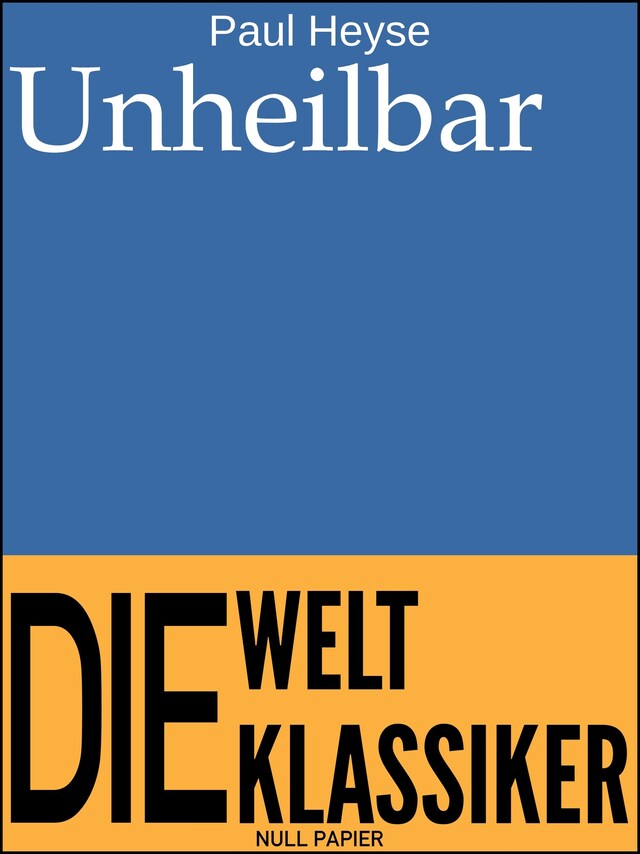 Book cover for Unheilbar