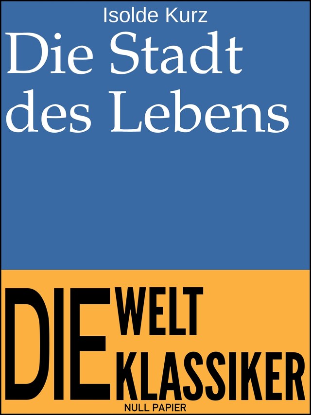 Book cover for Die Stadt des Lebens