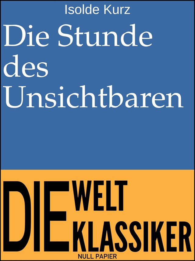 Book cover for Die Stunde des Unsichtbaren