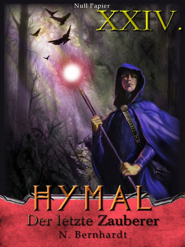 Buchcover für Der Hexer von Hymal, Buch XXIV: Der letzte Zauberer