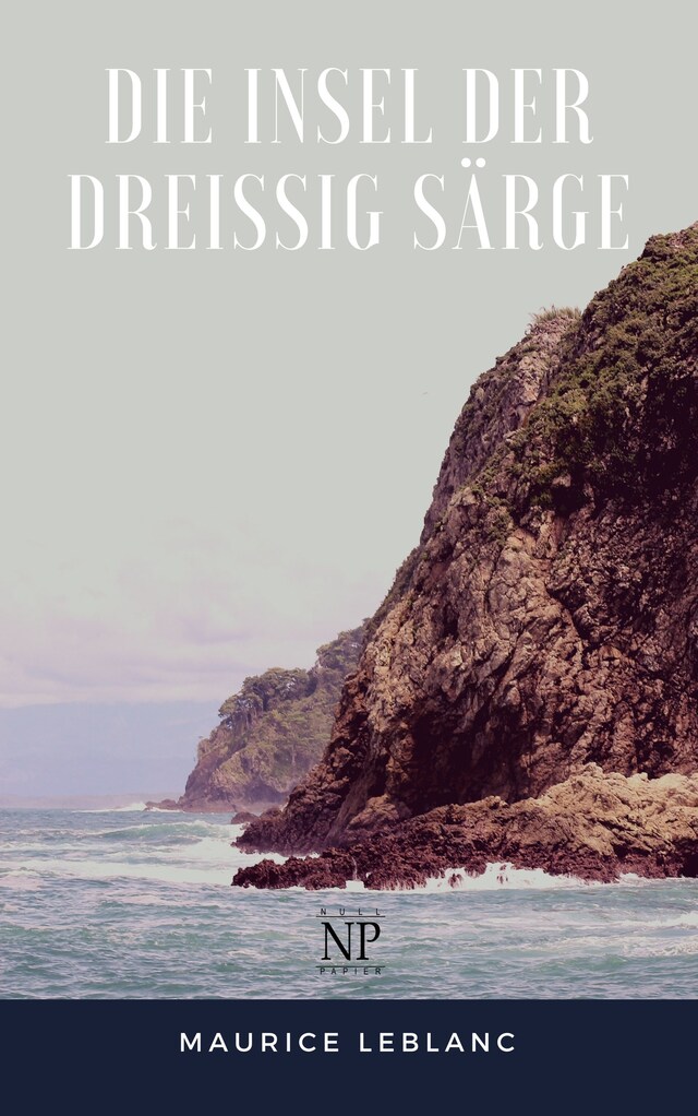 Book cover for Die Insel der dreißig Särge