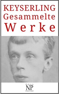 Eduard von Keyserling – Gesammelte Werke