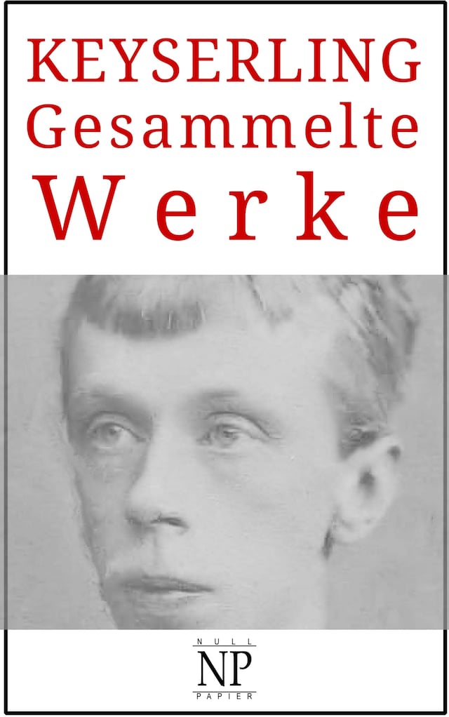 Book cover for Eduard von Keyserling – Gesammelte Werke
