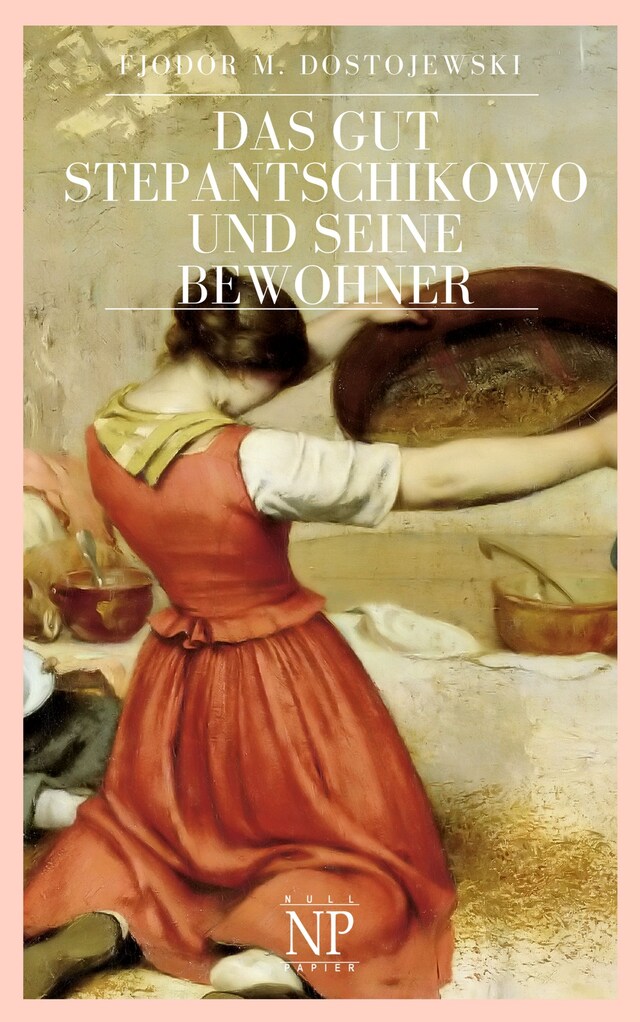 Book cover for Das Gut Stepantschikowo und seine Bewohner