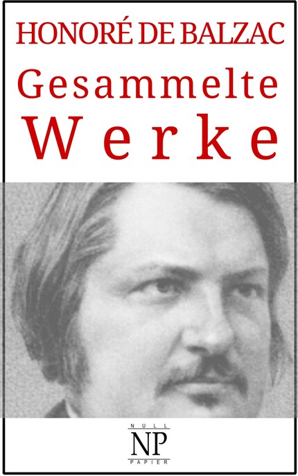 Honoré de Balzac – Gesammelte Werke bookCoverFor