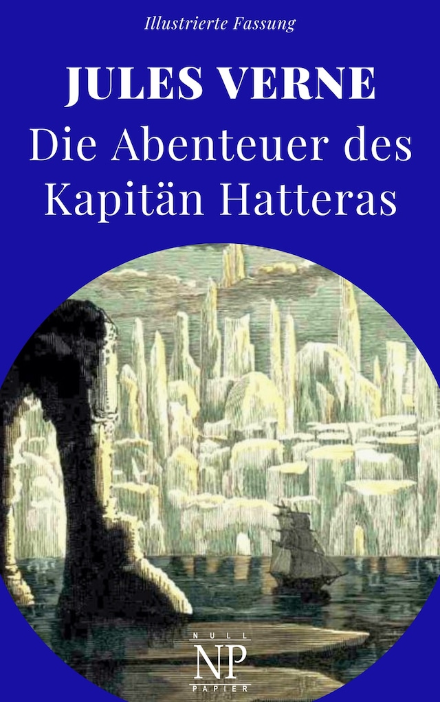 Die Abenteuer des Kapitän Hatteras