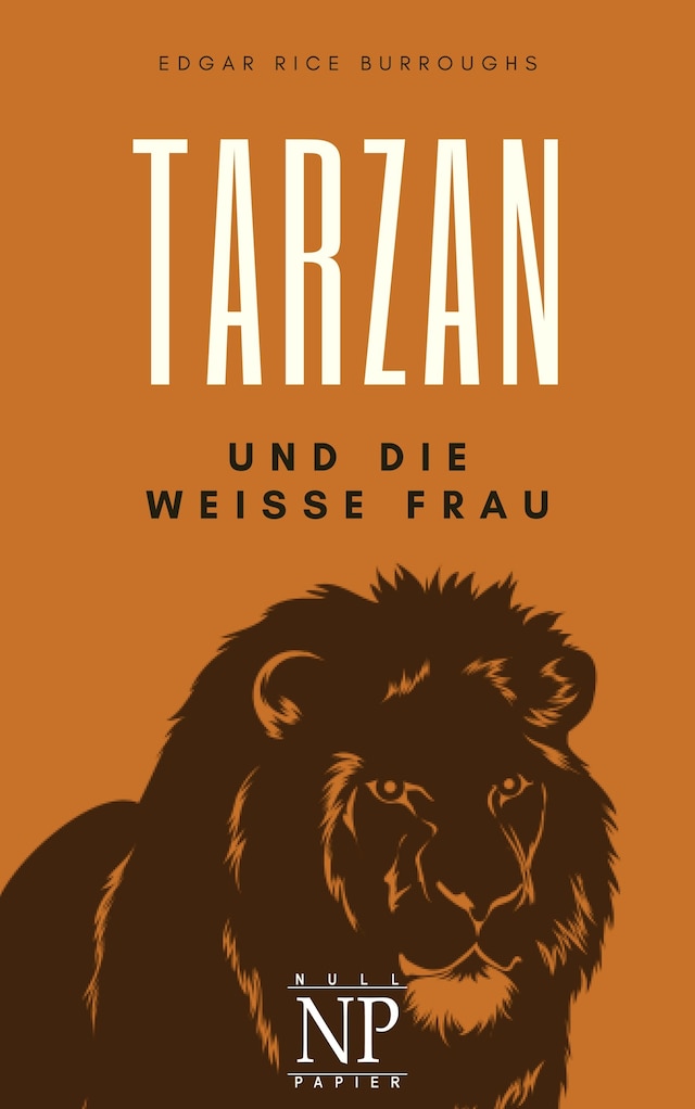 Tarzan – Band 1 – Tarzan und die weiße Frau