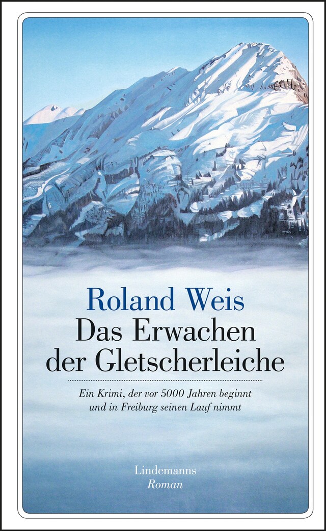 Book cover for Das Erwachen der Gletscherleiche