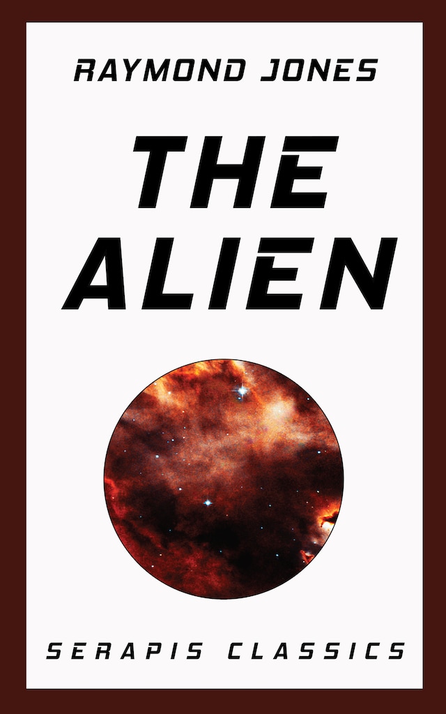 Book cover for The Alien (Serapis Classics)