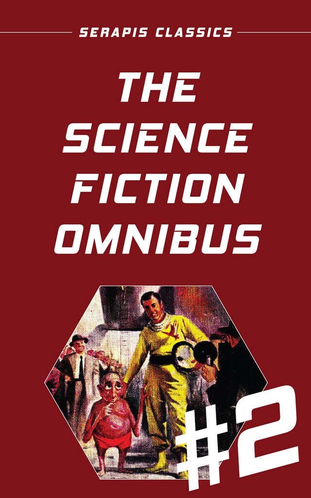 Okładka książki dla The Science Fiction Omnibus #2 (Serapis Classics)