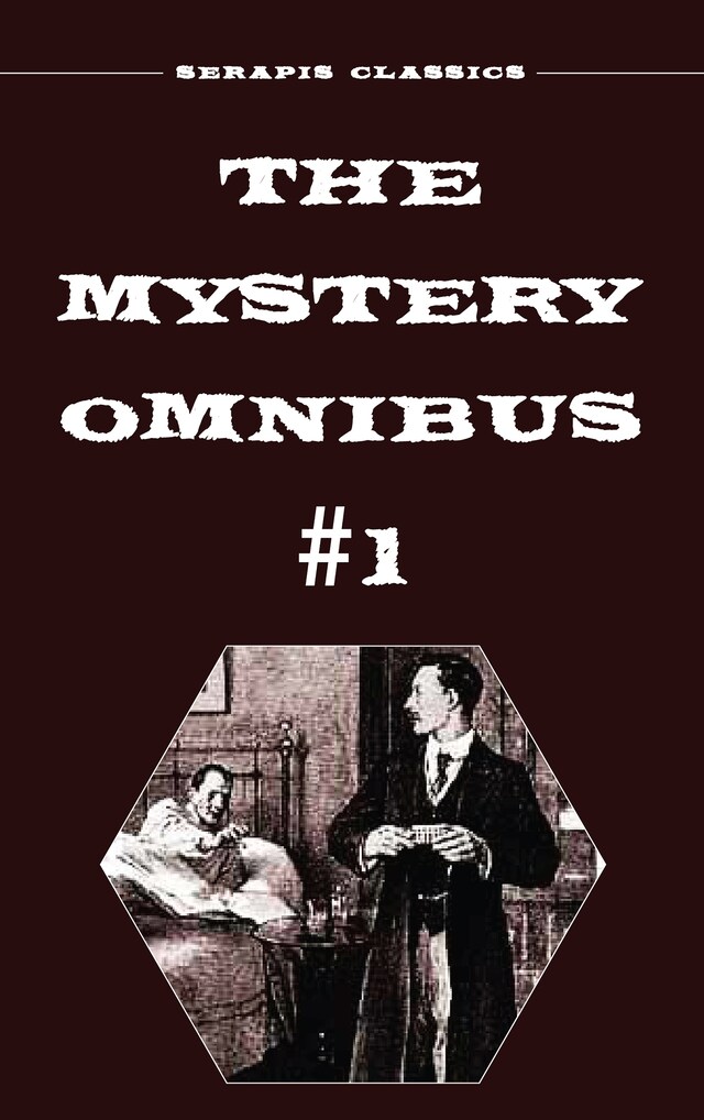 Book cover for The Mystery Omnibus #1 (Serapis Classics)