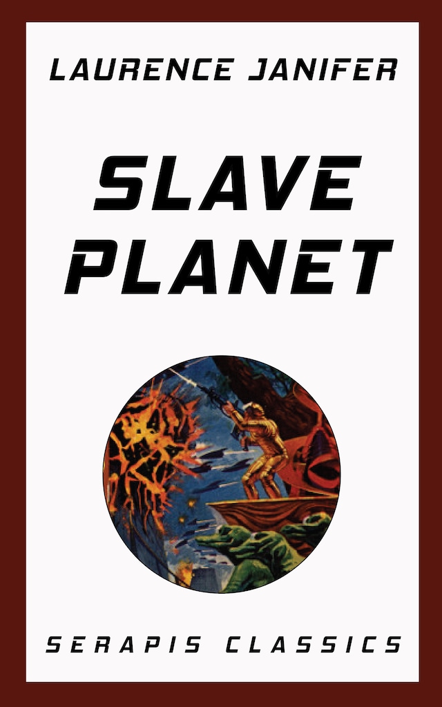 Book cover for Slave Planet (Serapis Classics)