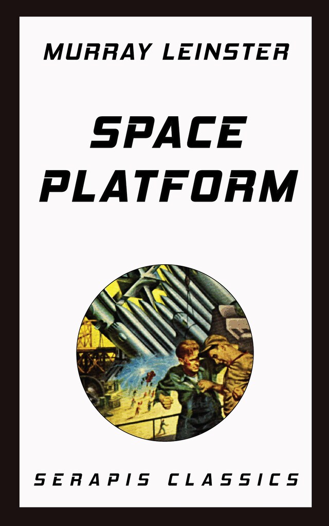 Boekomslag van Space Platform (Serapis Classics)