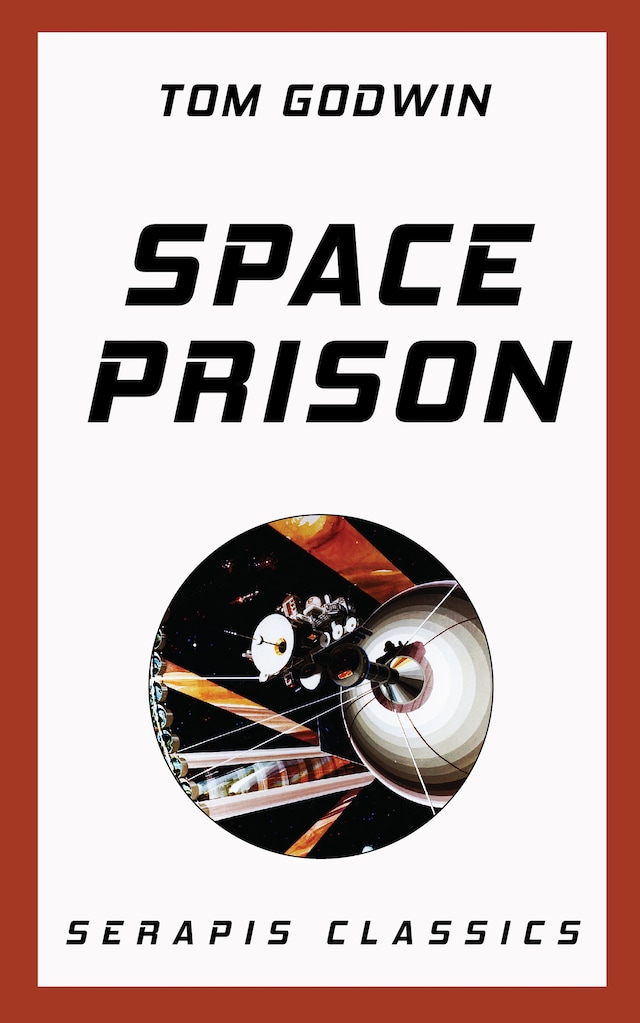 Kirjankansi teokselle Space Prison (Serapis Classics)