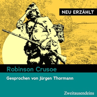 Robinson Crusoe – neu erzählt als Hörbuch