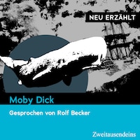 Moby Dick - neu erzählt