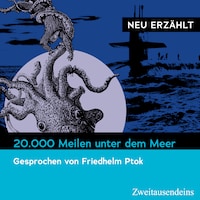 20.000 Meilen unter dem Meer - neu erzählt