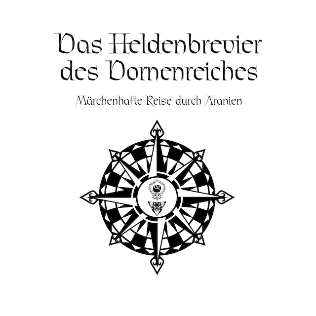 Book cover for Das Schwarze Auge - Das Heldenbrevier des Dornenreiches