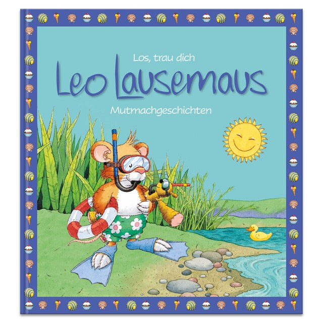 Buchcover für Los, trau dich Leo Lausemaus - Mutmachgeschichten