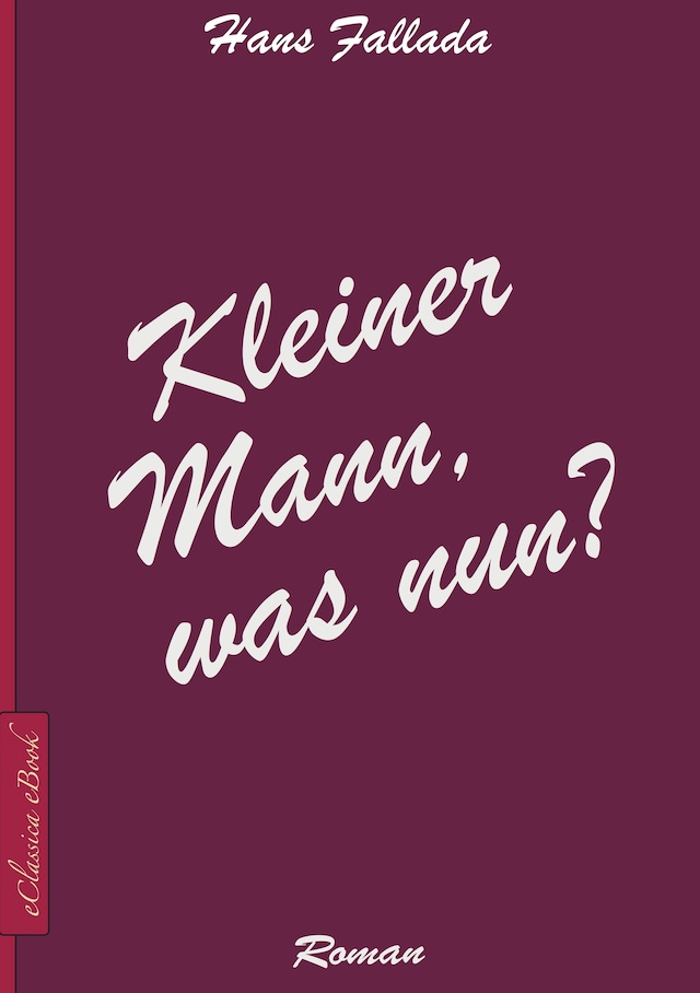 Book cover for Kleiner Mann, was nun?