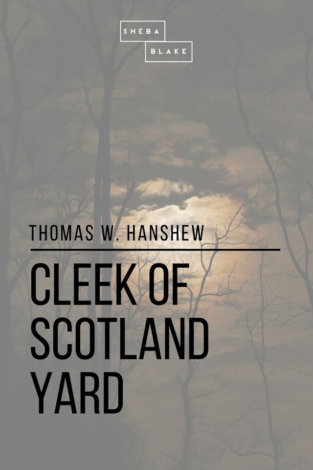 Kirjankansi teokselle Cleek of Scotland Yard