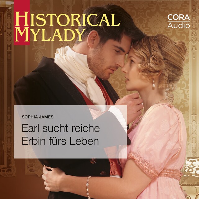 Buchcover für Earl sucht reiche Erbin fürs Leben (Historical MyLady 601)