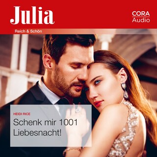 Schenk mir 1001 Liebesnacht! (Julia 092020) als Hörbuch