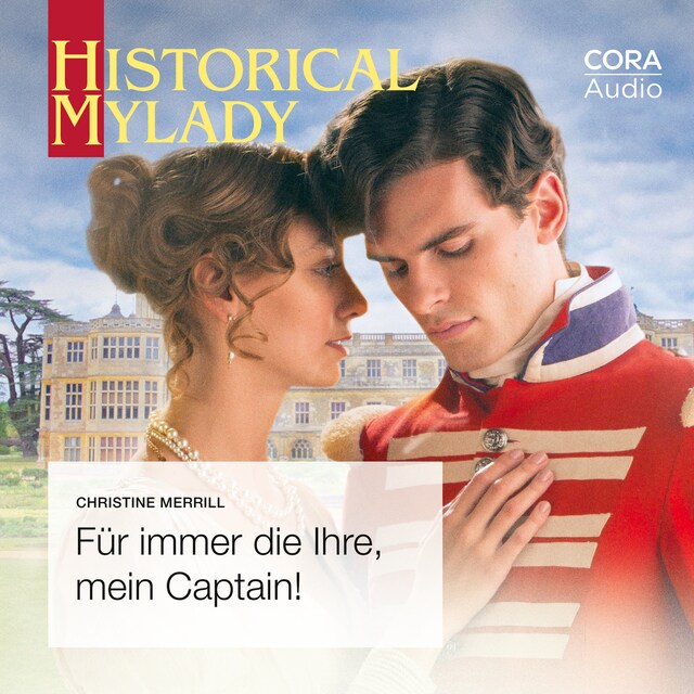 Bogomslag for Für immer die Ihre, mein Captain! (Historical MyLady 602)