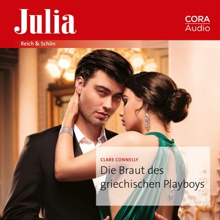Die Braut des griechischen Playboys als Hörbuch