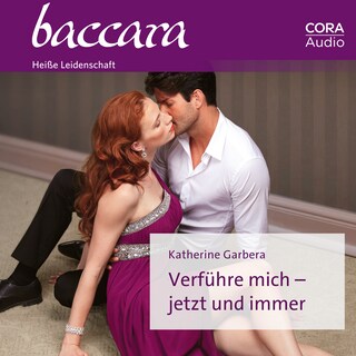 Verführe mich – jetzt und immer als Hörbuch