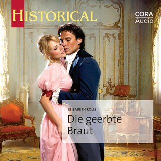 Die geerbte Braut als Hörbuch