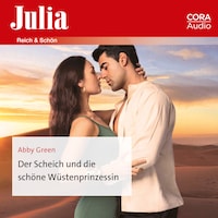Der Scheich und die schöne Wüstenprinzessin