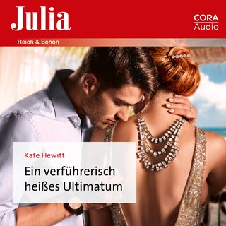 Ein verführerisch heißes Ultimatum als Hörbuch
