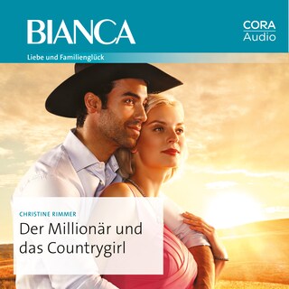 Der Millionär und das Countrygirl als Hörbuch