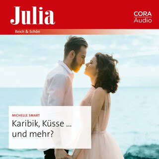 Karibik, Küsse ... und mehr? als Hörbuch