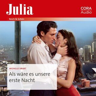 Als wäre es unsere erste Nacht als Hörbuch