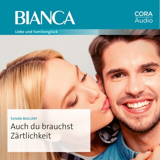 Auch du brauchst Zärtlichkeit als Hörbuch