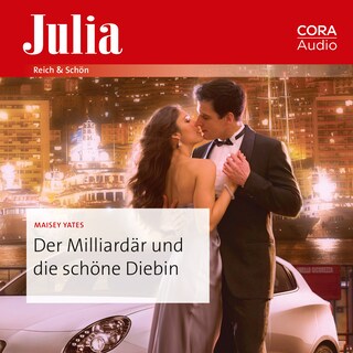 Der Milliardär und die schöne Diebin als Hörbuch