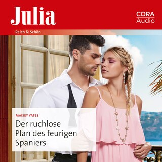 Der ruchlose Plan des feurigen Spaniers als Hörbuch