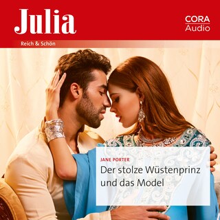 Der stolze Wüstenprinz und das Model als Hörbuch