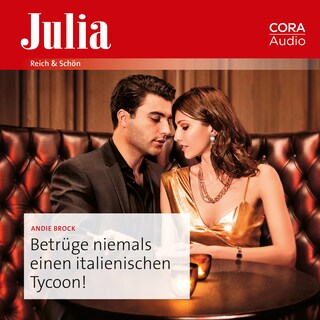 Betrüge niemals einen italienischen Tycoon! als Hörbuch
