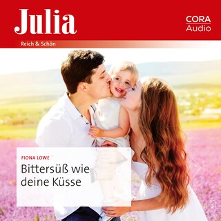 Bittersüß wie deine Küsse als Hörbuch
