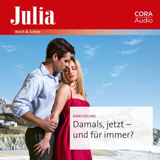 Damals, jetzt - und für immer? als Hörbuch