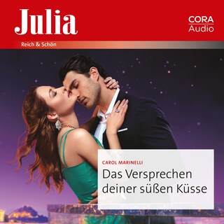 Das Versprechen deiner süßen Küsse als Hörbuch
