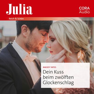 Dein Kuss beim zwölften Glockenschlag als Hörbuch