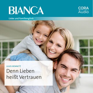 Denn Lieben heißt Vertrauen als Hörbuch