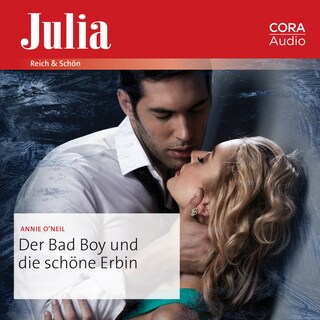 Der Bad Boy und die schöne Erbin als Hörbuch
