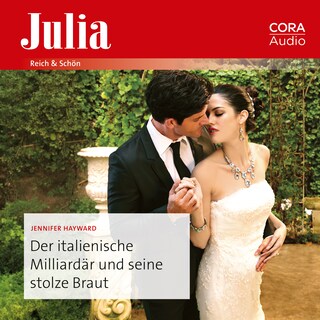 Der italienische Milliardär und seine stolze Braut als Hörbuch